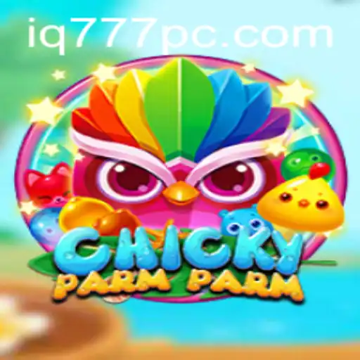 Exploring the Excitement of ChickyParmParm: A Gaming Experience Powered by IQ777