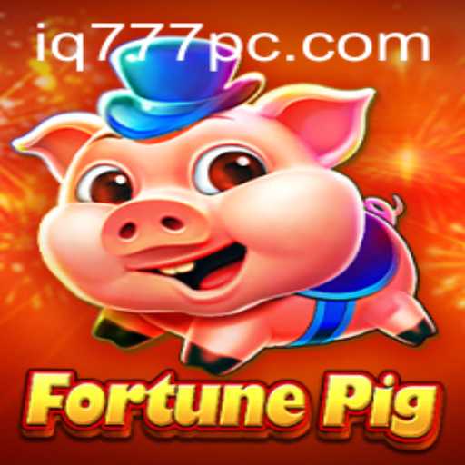 Exciting Adventure Awaits in FortunePig: The Game Mastered by IQ777
