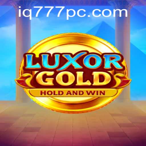 Discover the Thrilling World of LuxorGold: An Adventure Awaits with IQ777